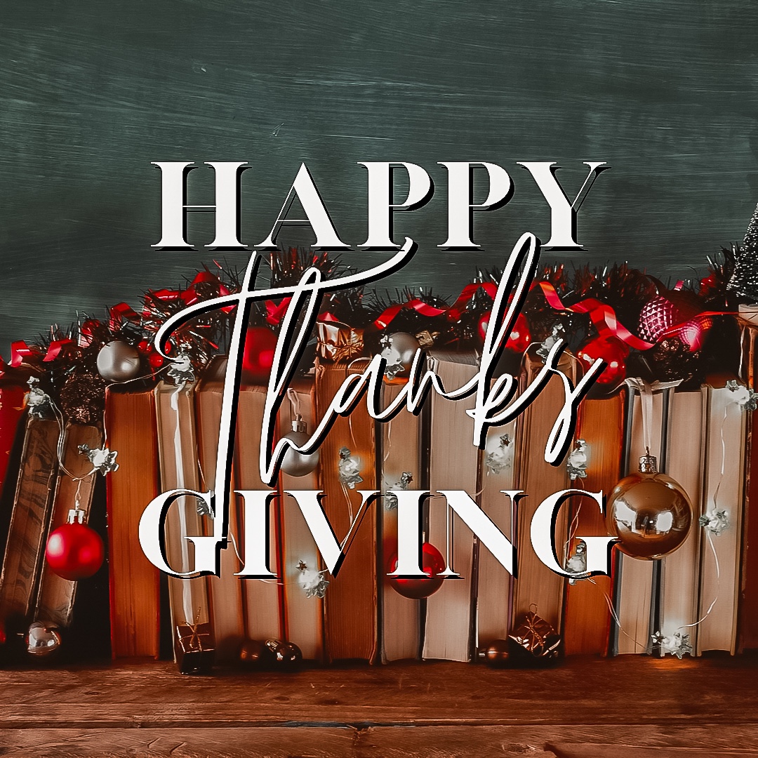 Happy Thanksgiving // Thankful Thursday